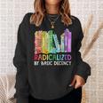 Radicalized By Basic Decency Books Women Girl Rainbow LGBT Sweatshirt Gifts for Her