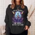 Read Books Be Kind Stay Weird Skeleton Reading Book Bookish Sweatshirt Gifts for Her