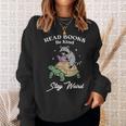 Read Books Be Kind Stay Weird Sweatshirt Gifts for Her Read Books Be Kind Stay Weird Sweatshirt Gifts for Her
