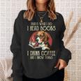 i Read Books And i Know Things Beagle Dog Reading Coffee Sweatshirt Gifts for Her i Read Books And i Know Things Beagle Dog Reading Coffee Sweatshirt Gifts for Her