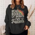 Read Books Lift Weights Fight Fascists Retro Vintage Sweatshirt Gifts for Her Read Books Lift Weights Fight Fascists Retro Vintage Sweatshirt Gifts for Her