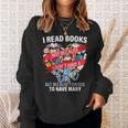 i Read Books Not Because i Don't Have a Life Reading Library Sweatshirt Gifts for Her