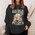 Read Books And Pet Cats Cat Lover Women Girls Kids Sweatshirt Gifts for Her Read Books And Pet Cats Cat Lover Women Girls Kids Sweatshirt Gifts for Her