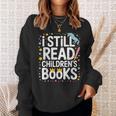 I Still Read Children Books Shirts Unicorn Reading Librarian Sweatshirt Gifts for Her I Still Read Children Books Shirts Unicorn Reading Librarian Sweatshirt Gifts for Her