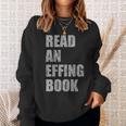 Read An Effing Book Sweatshirt Gifts for Her