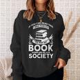 If You Can Read This I Was Forced To Put My Book Down Book Sweatshirt Gifts for Her