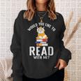 Would You Like To Read With Me Hamster Book Sweatshirt Gifts for Her