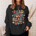 Read Your Heart Out Cute For Teacher Women Love Reading Book Sweatshirt Gifts for Her Read Your Heart Out Cute For Teacher Women Love Reading Book Sweatshirt Gifts for Her