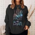 I Read Past My Bedtime Book Lover Reader Reading Quote Sweatshirt Gifts for Her I Read Past My Bedtime Book Lover Reader Reading Quote Sweatshirt Gifts for Her