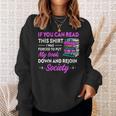If You Can Read This Shirt I Was Forced To Put My Book Down Sweatshirt Gifts for Her