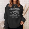 Reader Bibliophobia The Fear Of Running Out Of Books To Read Sweatshirt Gifts for Her Reader Bibliophobia The Fear Of Running Out Of Books To Read Sweatshirt Gifts for Her