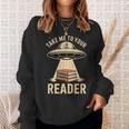 Take Me To Your Reader UFO Alien Book Lover Pun Sweatshirt Gifts for Her Take Me To Your Reader UFO Alien Book Lover Pun Sweatshirt Gifts for Her