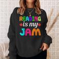 Reading Is My Jam Bookworm Books Teacher Bibliophile Men Women Kids Sweatshirt Gifts for Her Reading Is My Jam Bookworm Books Teacher Bibliophile Men Women Kids Sweatshirt Gifts for Her