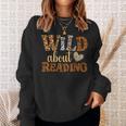 Reading Lover Wild About Reading Reading Books And Bookworm Sweatshirt Gifts for Her