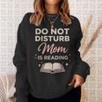Reading Mom Bookish Mother Book Lover Sweatshirt Gifts for Her