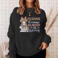Reading Because Murder Is Wrong Cat Book Lovers Reading Book For Men Women Sweatshirt Gifts for Her Reading Because Murder Is Wrong Cat Book Lovers Reading Book For Men Women Sweatshirt Gifts for Her