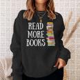 Reading Reader Read More Books Librarian Literature Teacher Sweatshirt Gifts for Her