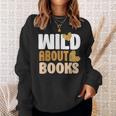 Reading Teacher Book Reader Student Leopard Wild About Books For Men Women Sweatshirt Gifts for Her