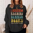 Retro I Survived Reading Banned Books And Got Smarter Sweatshirt Gifts for Her