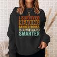 I Survived Reading Banned Books Bookaholic Book Lovers Sweatshirt Gifts for Her
