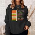 I Survived Reading Banned Books Librarians Book Enthusiasts Sweatshirt Gifts for Her I Survived Reading Banned Books Librarians Book Enthusiasts Sweatshirt Gifts for Her