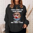 Thats What I Do Read Books Drink Tea Know Things Owl Sweatshirt Gifts for Her