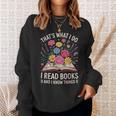 That’s What I Do I Read Books And I Know Things Floral Book Sweatshirt Gifts for Her