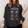 Thriller Reader Things I Do In My Spare Time Book Lover Sweatshirt Gifts for Her