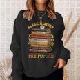 History Month Black Books African American Teachers Sweatshirt Gifts for Her History Month Black Books African American Teachers Sweatshirt Gifts for Her