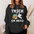 Trick Or Read Halloween Books Halloween Read Trick Or Read Sweatshirt Gifts for Her