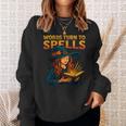 Words Turn To Spells Witchy Magic Book Aesthetic Sweatshirt Gifts for Her
