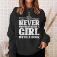 Never Underestimate a Girl With a Book Aesthetic Graphic Sweatshirt Gifts for Her