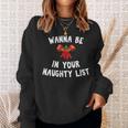 Wanna Be In Your Naughty Books Funny Christmas Sweatshirt Gifts for Her Wanna Be In Your Naughty Books Funny Christmas Sweatshirt Gifts for Her