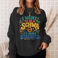 I Want To Be A Schwa It's Never Stressed Science Of Reading Sweatshirt Gifts for Her I Want To Be A Schwa It's Never Stressed Science Of Reading Sweatshirt Gifts for Her