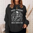 Weird Teachers Build Character Skeleton Reading Book Sweatshirt Gifts for Her