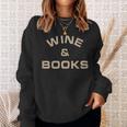 Wine & Books Wine Sweatshirt Gifts for Her