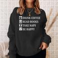 Women's Drink Coffee Read Book Take Naps Books Pajamas Sweatshirt Gifts for Her Women's Drink Coffee Read Book Take Naps Books Pajamas Sweatshirt Gifts for Her