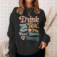 Women's Drink Tea Read Books Nerd Book Reader Book Reading Lover Sweatshirt Gifts for Her Women's Drink Tea Read Books Nerd Book Reader Book Reading Lover Sweatshirt Gifts for Her