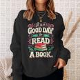 Women's It Is A Good Day To Read A Book Reading Lover Sweatshirt Gifts for Her