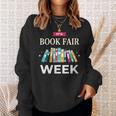 Women's It's Book Fair Week Book Lover Reading Event Teacher Librar Sweatshirt Gifts for Her