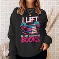 Women's I Lift So I Can Carry More Books Reader Gym Book Lover Sweatshirt Gifts for Her Women's I Lift So I Can Carry More Books Reader Gym Book Lover Sweatshirt Gifts for Her