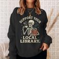 Women's Support Your Local Library Skeleton Reading Books Librarian Sweatshirt Gifts for Her Women's Support Your Local Library Skeleton Reading Books Librarian Sweatshirt Gifts for Her