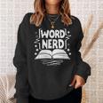 Word Nerd Reading Book Lover Bookworm Bookish Librarian Sweatshirt Gifts for Her