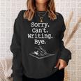 Writer Author Writing Book Novelist Editor Wordsmith Novel Sweatshirt Gifts for Her