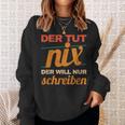 Writer Book Author Saying Schreiber Bloggen Author Sweatshirt Gifts for Her Writer Book Author Saying Schreiber Bloggen Author Sweatshirt Gifts for Her