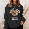 Yes I Do Really Need All These Books Sweatshirt Gifts for Her