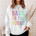BACK TO THE BOOKS Happy First Day School Future Grads Premium Tri-Blend Sweatshirt Gifts for Her