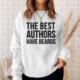 Book Author The Best Authors Have Beards Sweatshirt Gifts for Her