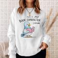 This Is My Book Character Costume I Pigeon Reading Tee Sweatshirt Gifts for Her