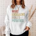 Book Lover Austen Literature What Excellent Boiled Potatoes Sweatshirt Gifts for Her Book Lover Austen Literature What Excellent Boiled Potatoes Sweatshirt Gifts for Her